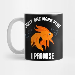 Just one more Fish Funny Aquarium Lover Mug